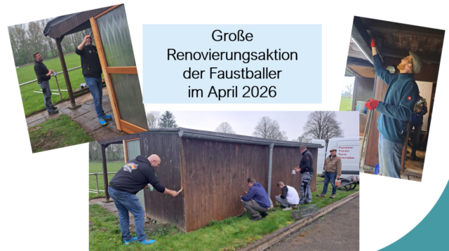 Große Renovierungsaktion der Faustball-Hütte
